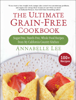 Annabelle Lee - The Ultimate Grain-Free Cookbook artwork