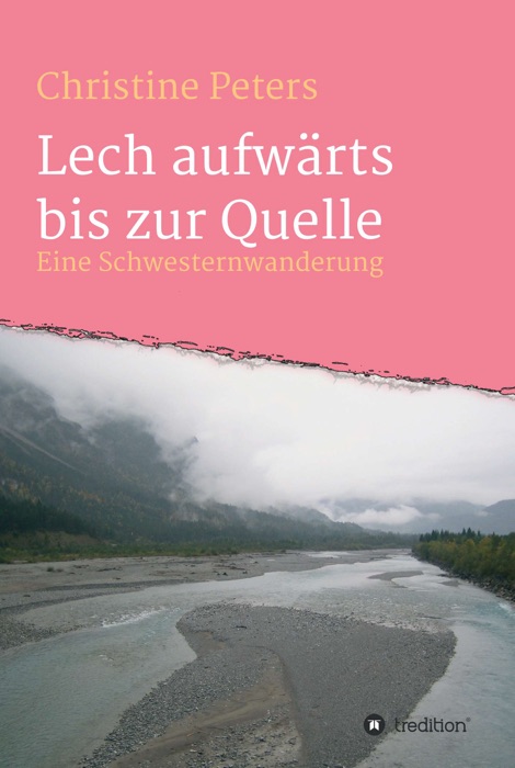 Lechaufwärts bis zur Quelle