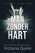 De man zonder hart - Victoria Quinn