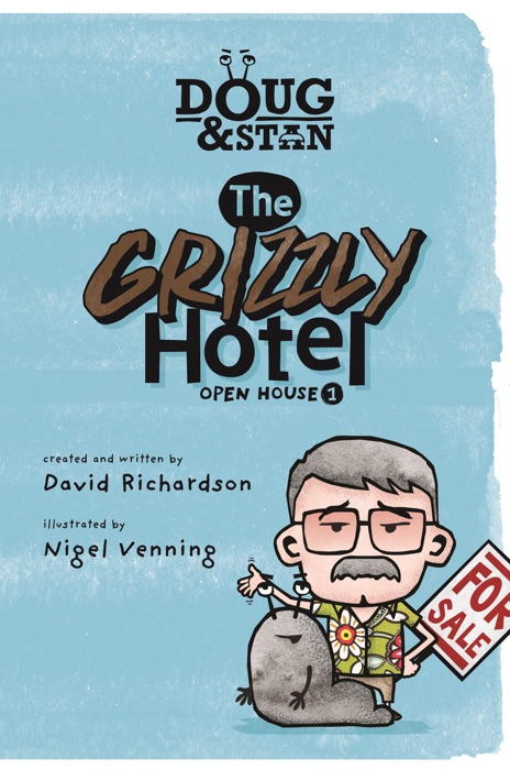 Doug & Stan - The Grizzly Hotel