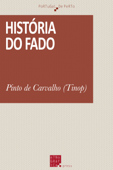 História do fado - Pinto de Carvalho Tinop