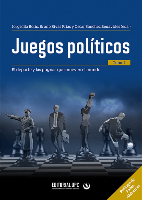 Juegos políticos (tomo I)