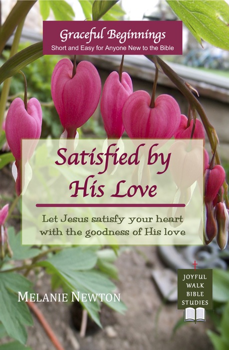 Satisfied by His Love