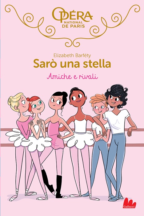 Sarò una stella. Amiche e rivali