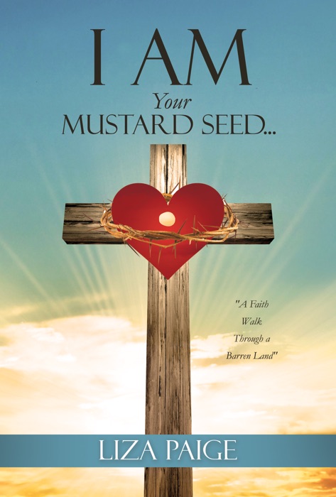 I AM Your Mustard Seed...