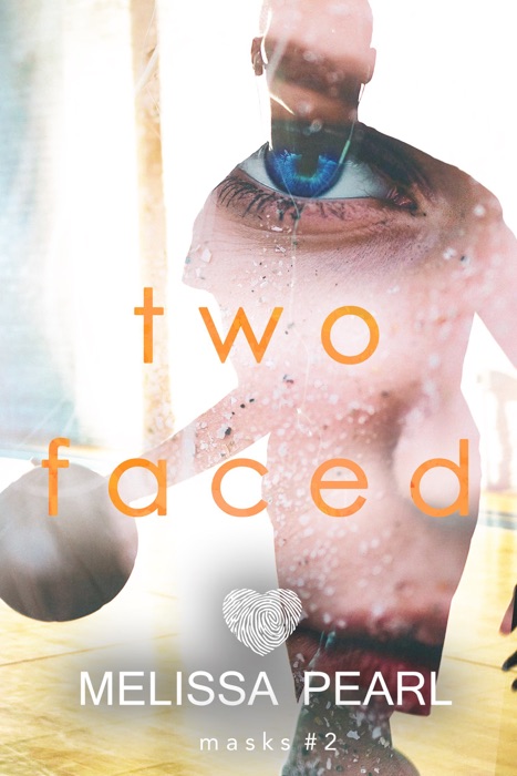 Two Faced (Masks #2)