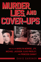David Gardner - Murder, Lies, and Cover-Ups artwork