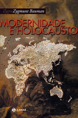 Capa do livro Modernidade e Holocausto de Zygmunt Bauman