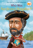 Who Was Ferdinand Magellan? - S. A. Kramer & Who HQ