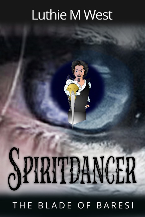 Spiritdancer: The Blade of Baresi