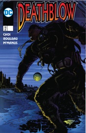 Deathblow (1993-1996) #18 - Brandon Choi, Duncan Rouleau & Shawn McManus by  Brandon Choi, Duncan Rouleau & Shawn McManus PDF Download