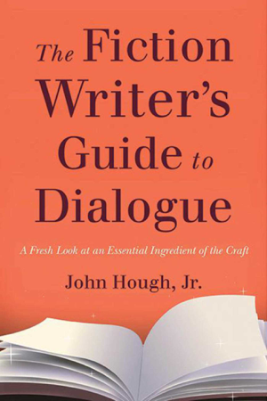 Read & Download The Fiction Writer's Guide to Dialogue Book by John Hough Online