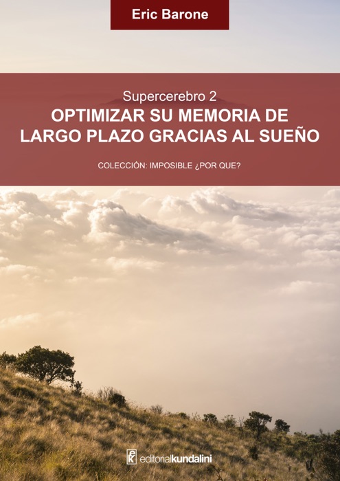 Optimizar su memoria de largo plazo gracias al sueño