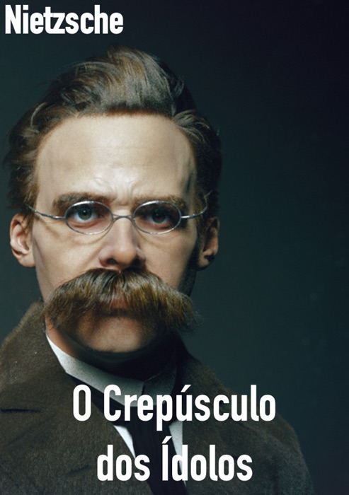 O Crepúsculo dos Ídolos