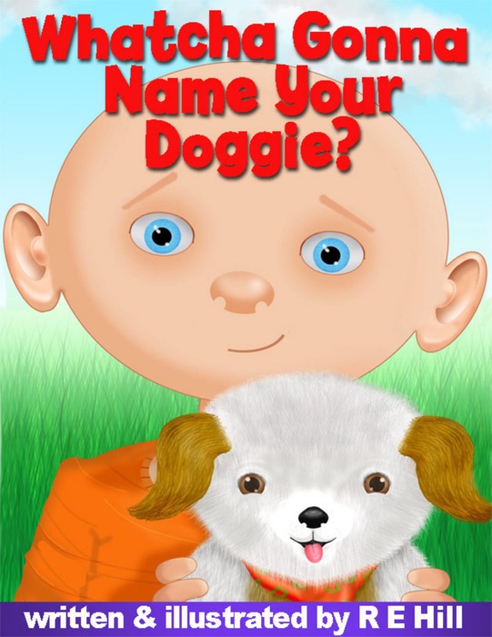 Whatcha Gonna Name Your Doggie?