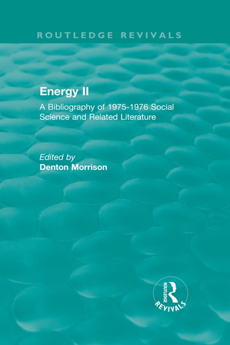 Routledge Revivals: Energy II (1977)