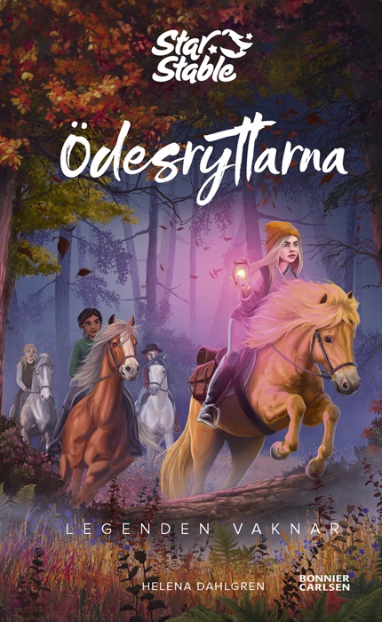 Star Stable. Ödesryttarna. Legenden vaknar