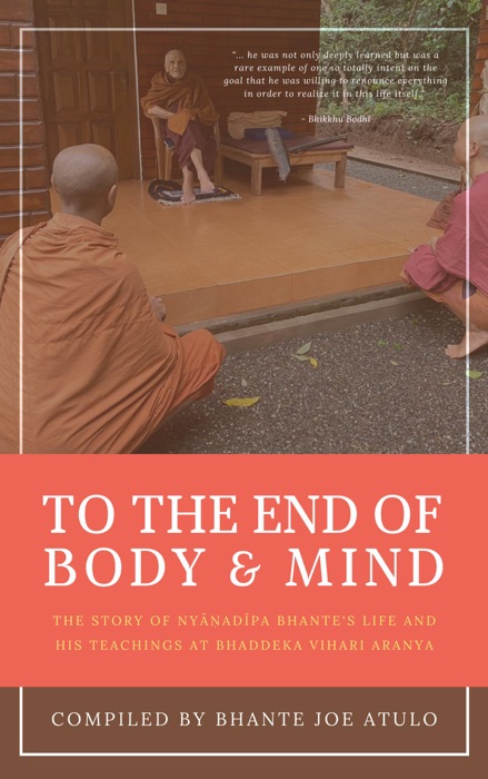 To the End of Body and Mind