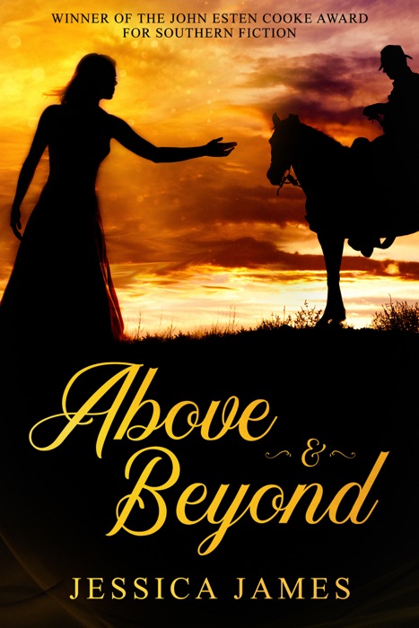 Above and Beyond: A Novel of the Civil War