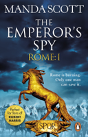 Manda Scott - Rome: The Emperor's Spy (Rome 1) artwork