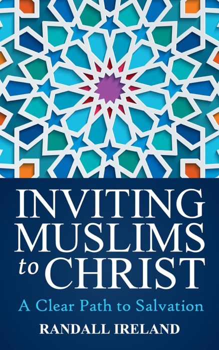 Inviting Muslims To Christ