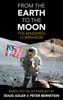 From the Earth to the Moon: The Miniseries Companion - Douglas Adler & Peter Bernstein