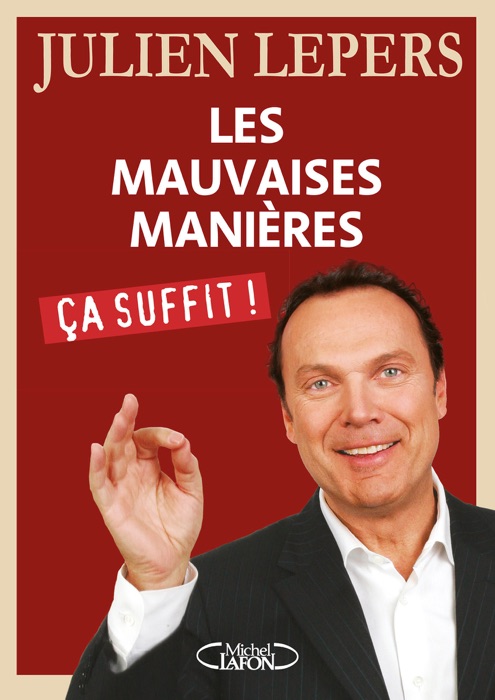 Les mauvaises manières, ça suffit !