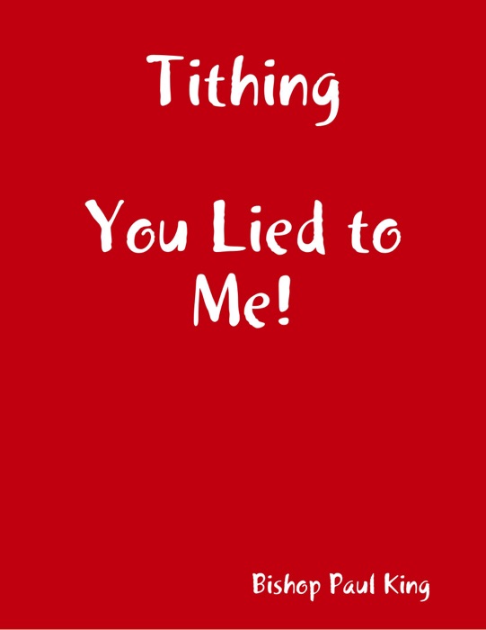 Tithing: You Lied to Me!