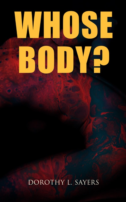 Whose Body?