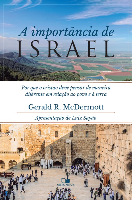 Importância de Israel, A