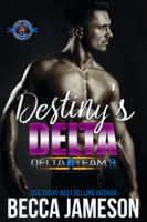 Becca Jameson & Operation Alpha - Destiny's Delta artwork