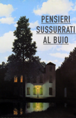 Pensieri sussurrati al buio - Luca Scivetti