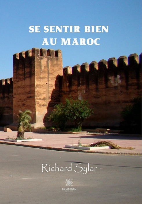 Se sentir bien au Maroc