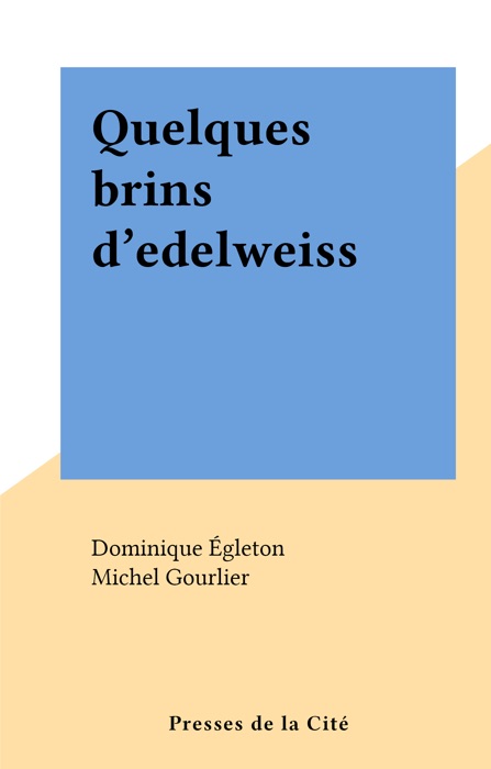 Quelques brins d'edelweiss