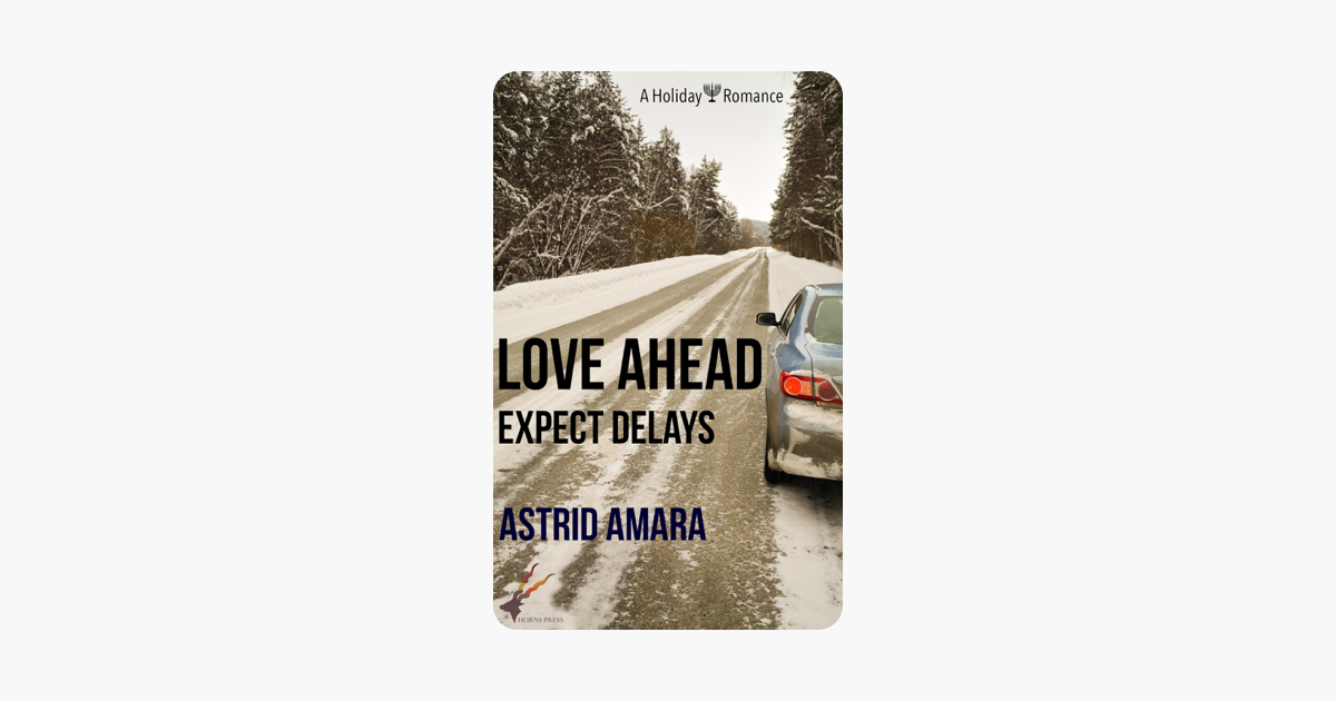 Love Ahead: Expect Delays
