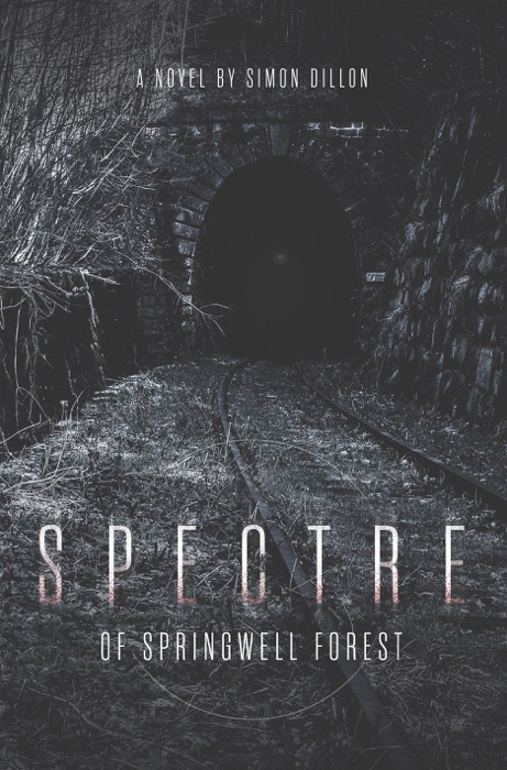 Spectre of Springwell Forest