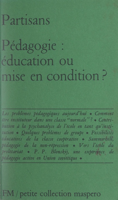 Pédagogie : éducation ou mise en condition