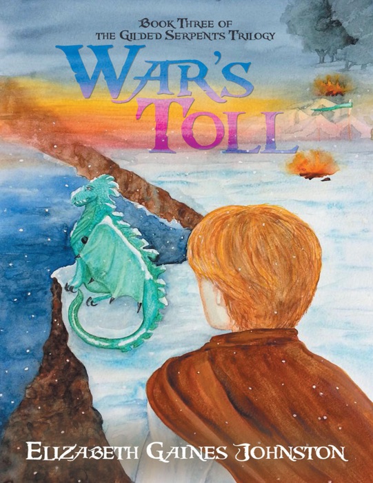 War’s Toll: Book Three of the Gilded Serpents