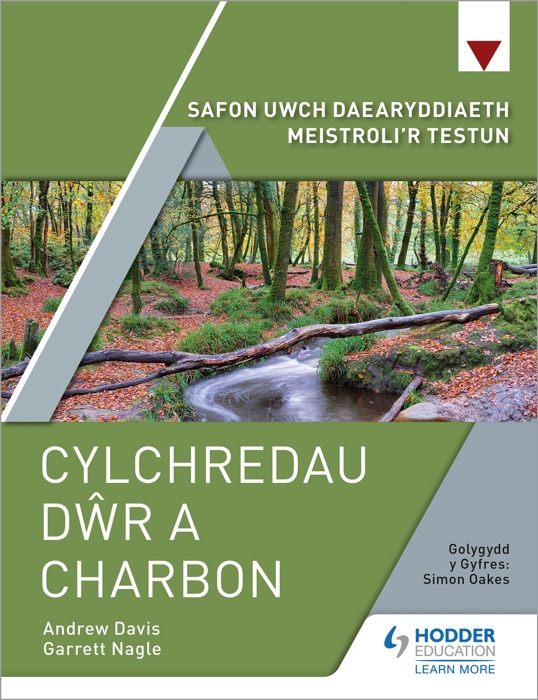 Safon Uwch Daearyddiaeth Meistroli'r Testun: Cylchredau Dwr a Charbon