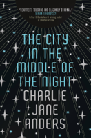 Charlie Jane Anders - The City in the Middle of the Night artwork