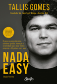 Nada easy (Ed. Revista) - Tallis Gomes