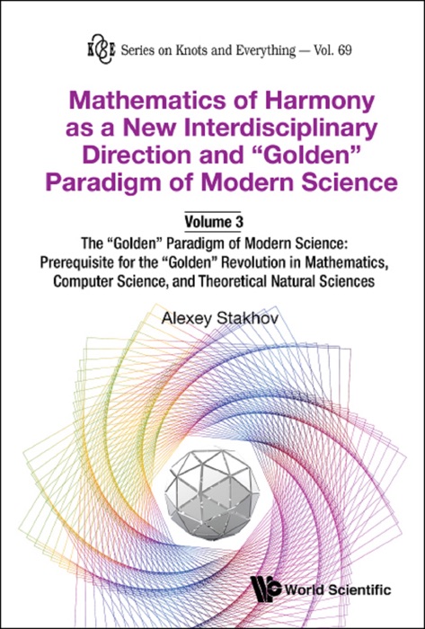 Mathematics of Harmony as a New Interdisciplinary Direction and “Golden” Paradigm of Modern Science