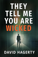 David Hagerty - They Tell Me You Are Wicked artwork
