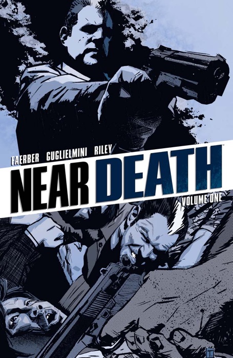 Near Death, Vol. 1