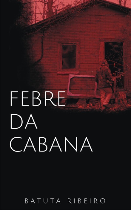 Febre da cabana