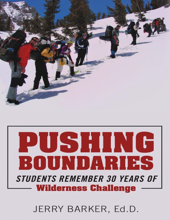 Pushing Boundaries: Students Remember 30 Years of Wilderness Challenge