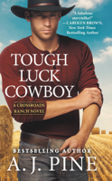 A.J. Pine - Tough Luck Cowboy artwork