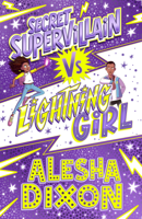 Alesha Dixon - Lightning Girl 3: Secret Supervillain artwork