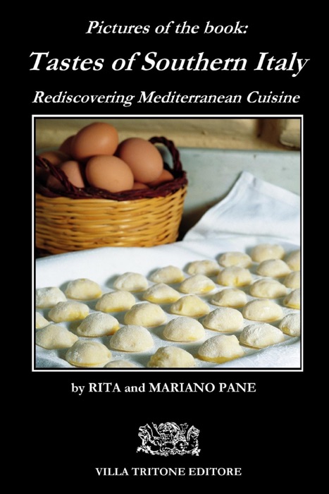 Tastes of Southern Italy : Rediscovering Mediterranean Cuisine