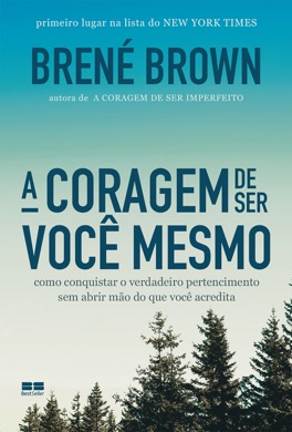 Capa do livro A Coragem de Ser Você Mesmo de Rosana Braga